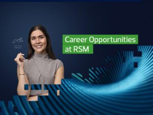 Currently, we have several positions opening at RSM Cyprus Ltd, and we are seeking to recruit talented individuals to join our dynamic team in the Limassol, Paphos and Nicosia offices.